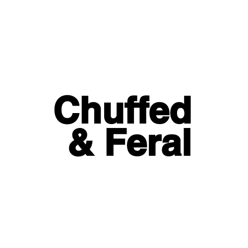 Chuffed & Feral