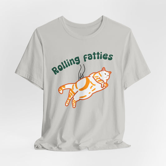 Rolling fatties tshirt